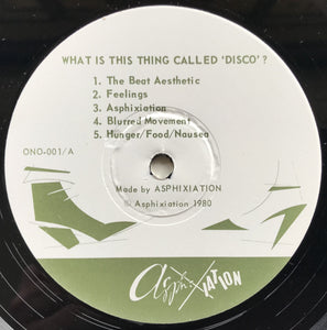 Asphixiation - What Is This Thing Called 'Disco'?