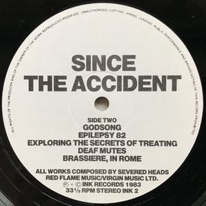 Severed Heads - Since The Accident