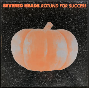 Severed Heads - Rotund For Success