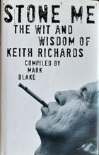 Load image into Gallery viewer, Richards, Keith- Stone Me - The Wit And Wisdom Of Keith Richards