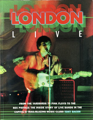 V/A - London Live - From The Yardbirds To Pink Floyd To The Sex Pistols: