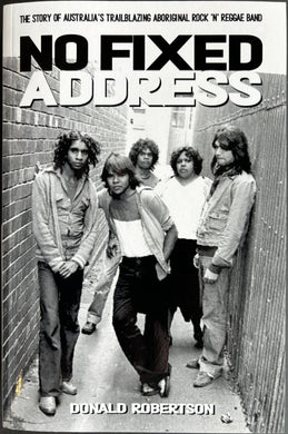 No Fixed Address - The Story Of Australia's Trailblazing....