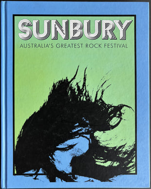 Evans, Peter (Author)- Sunbury - Australia's Greatest Rock Festival