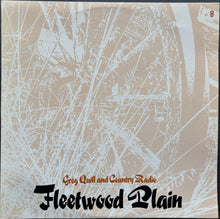Load image into Gallery viewer, Greg Quill &amp; Country Radio- Fleetwood Plain