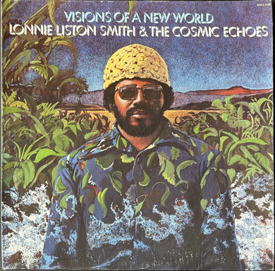 Smith, Lonnie Liston And The Cosmic Echoes - Visions Of A New World