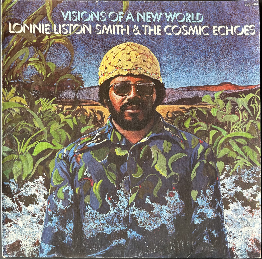 Smith, Lonnie Liston And The Cosmic Echoes - Visions Of A New World