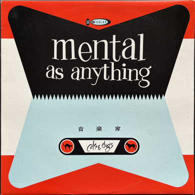Mental As Anything - Cats & Dogs