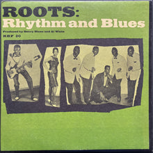 Load image into Gallery viewer, V/A - Roots: Rhythm And Blues