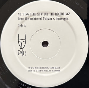 William S. Burroughs - Nothing Here Now But The Recordings