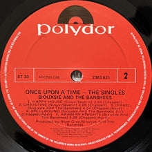 Load image into Gallery viewer, Siouxsie &amp; The Banshees - Once Upon A Time / The Singles