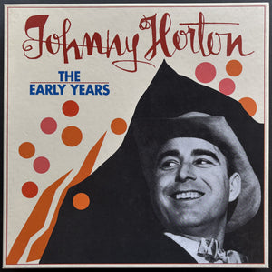 Horton, Johnny - The Early Years