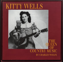 Load image into Gallery viewer, Wells, Kitty - The Queen Of Country Music