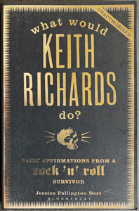 Richards, Keith- What Would Keith Richards Do?