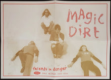 Load image into Gallery viewer, Magic Dirt - Friends In Danger
