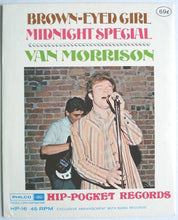 Load image into Gallery viewer, Van Morrison - Brown-Eyed Girl / Midnight Special