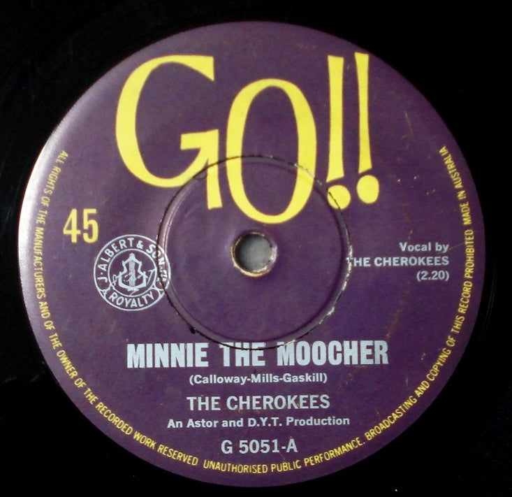 Cherokees - Minnie The Moocher / I've Gone Wild