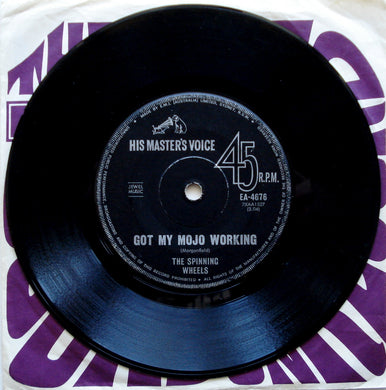Spinning Wheels - Got My Mojo Working / Follow Me Down