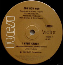 Load image into Gallery viewer, Bow Wow Wow - I Want Candy