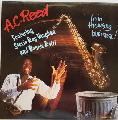 Reed, A.C. - I'm In The Wrong Business!
