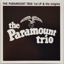 Load image into Gallery viewer, Paramount Trio - The Paramount Trio