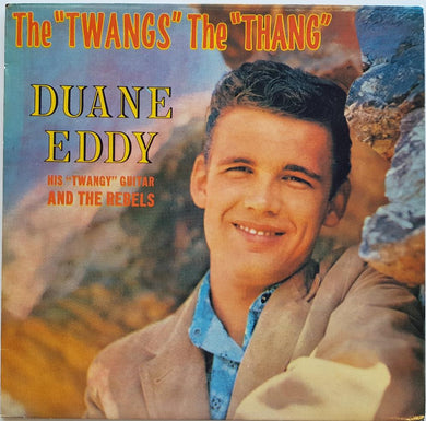 Duane Eddy - The Twangs The Thang