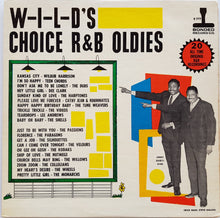 Load image into Gallery viewer, V/A - W-I-L-D&#39;s Choice R&amp;B Oldies