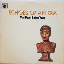 Load image into Gallery viewer, Bailey, Pearl - Echoes Of An Era The Pearl Bailey Years