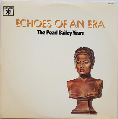 Bailey, Pearl - Echoes Of An Era The Pearl Bailey Years