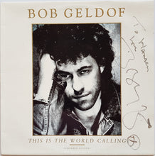Load image into Gallery viewer, Bob Geldof - This Is The World Calling (extended version)