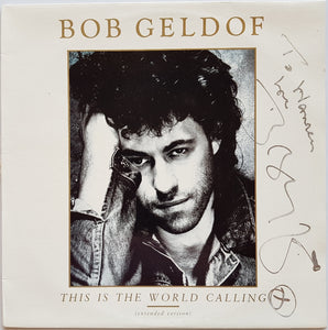 Bob Geldof - This Is The World Calling (extended version)