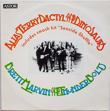 Brett Marvin And The Thunderbolts - Alias Terry Dactyl And The Dinosaurs