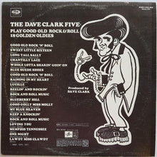 Load image into Gallery viewer, Dave Clark 5 - Play Good Old Rock &amp; Roll 18 Golden Oldies