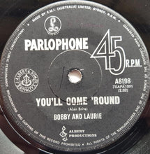 Load image into Gallery viewer, Bobby &amp; Laurie - Hitch Hiker / You&#39;ll Come &#39;Round