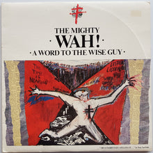Load image into Gallery viewer, Wah! - A Word To The Wise Guy
