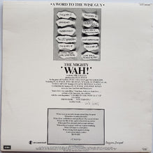 Load image into Gallery viewer, Wah! - A Word To The Wise Guy
