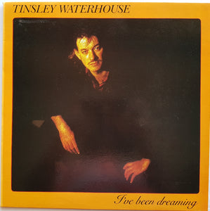 Tinsley Waterhouse Band - I've Been Dreaming