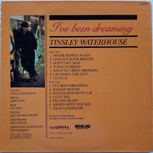 Load image into Gallery viewer, Tinsley Waterhouse Band - I&#39;ve Been Dreaming