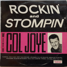 Load image into Gallery viewer, Col Joye - Rockin&#39; And Stompin&#39;