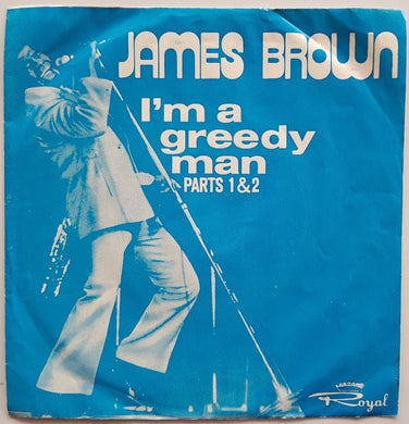 Brown, James - I'm A Greedy Man Parts 1 & 2