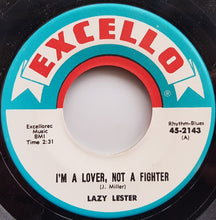 Load image into Gallery viewer, Lazy Lester - I&#39;m A Lover, Not A Fighter