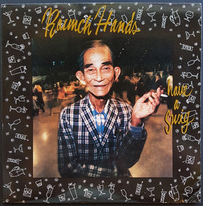 Raunch Hands - Have A Swig