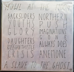 Howl At The Moon - A Slave To The Ghost