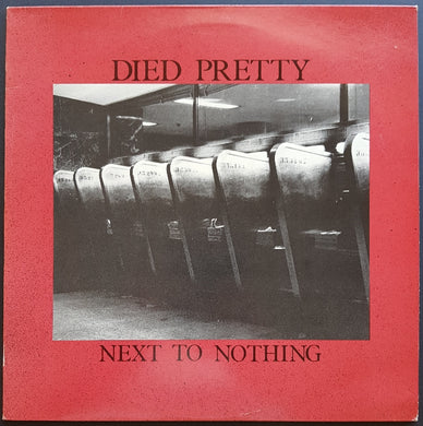 Died Pretty - Next To Nothing