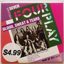 Load image into Gallery viewer, Blood, Sweat &amp; Tears - Four Play: Volume Seven