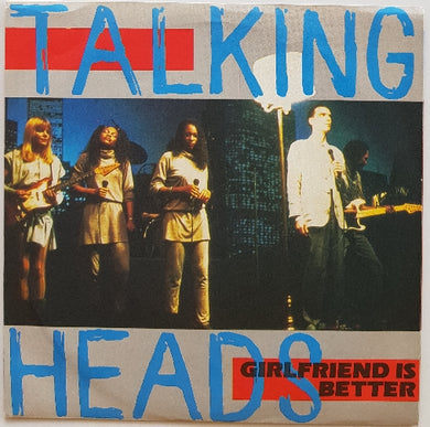 Talking Heads - Girlfriend Is Better