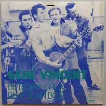 Load image into Gallery viewer, Gene Vincent - Be-Bop-A-Lula / Blue Jean Bop
