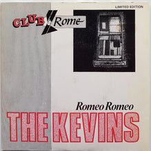 Load image into Gallery viewer, The Kevins - Romeo Romeo