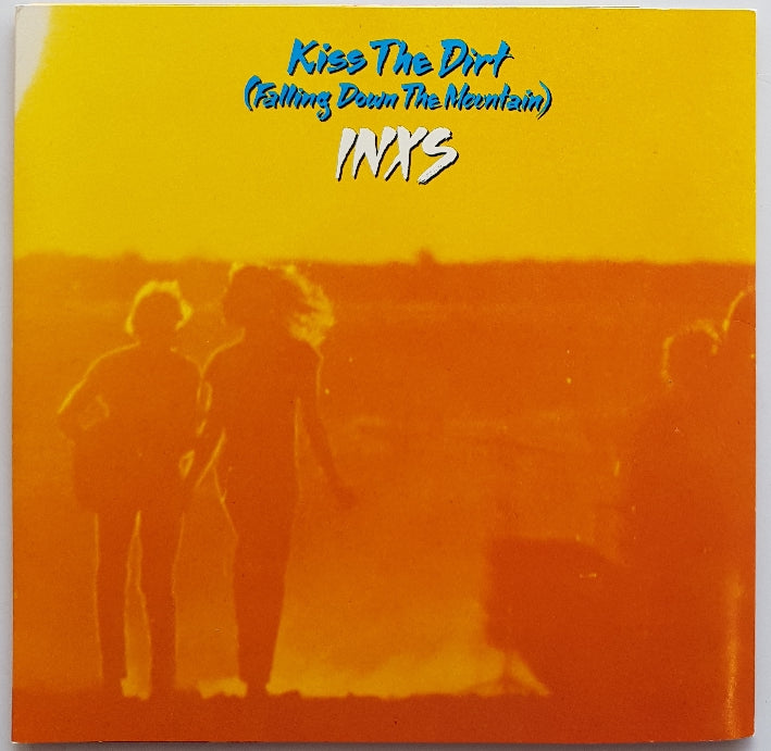 INXS - Kiss The Dirt
