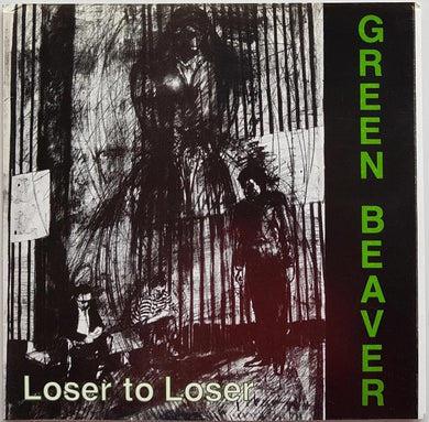 Green Beaver - Loser To Loser