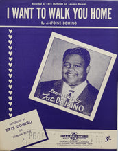 Load image into Gallery viewer, Fats Domino - I Want To Walk You Home